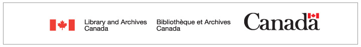 Library and Archives Canada - Bibliothèque et Archives Canada